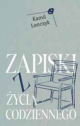 Zapiski z życia codziennego Zapiski z życia codziennego