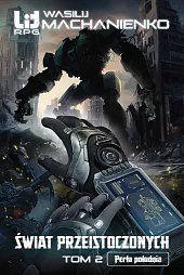 Świat Przeistoczonych. Tom 2: Perła południaWasilij Machanienko