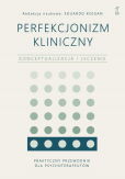 Perfekcjonizm kliniczny Perfekcjonizm kliniczny