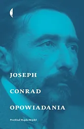 OpowiadaniaJoseph Conrad OpowiadaniaJoseph Conrad