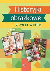 Historyjki obrazkowe z życia wzięte