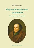 Mojżesz Mendelssohn i potomność Mojżesz Mendelssohn i potomność