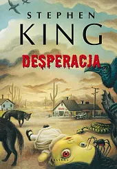 DesperacjaStephen King DesperacjaStephen King