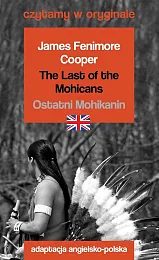 The Last of the Mohicans /,Fenimore Cooper James The Last of the Mohicans /,Fenimore Cooper James