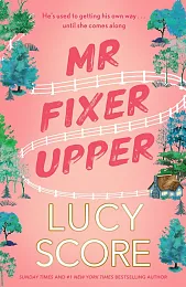 Mr Fixer UpperLucy Score