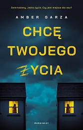 Chcę twojego życiaAmber Garza