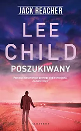 Jack Reacher: PoszukiwanyLee Child Jack Reacher: PoszukiwanyLee Child