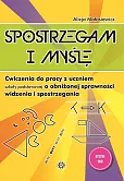 Spostrzegam i myślę Spostrzegam i myślę