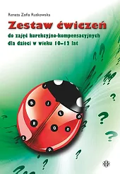 Zestaw ćwiczeń do zajęć korek-kompens dla dzieci 10-12 lat Zestaw ćwiczeń do zajęć korek-kompens dla dzieci 10-12 lat