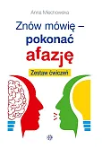 Znów mówię pokonać afazję