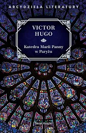 Katedra Marii Panny w ParyżuVictor Hugo Katedra Marii Panny w ParyżuVictor Hugo