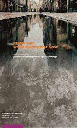 Region jako współdopowiedzialnośćAgnieszka Wałęga