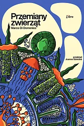 Przemiany zwierzątMarco Di Domenico