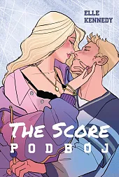 The Score. PodbójElle Kennedy