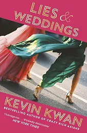 Lies and WeddingsKevin Kwan