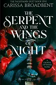 The Serpent and the Wings of Night The Serpent and the Wings of Night
