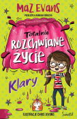 Totalnie rozchwiane życie Klary. Tom 2 Totalnie rozchwiane życie Klary. Tom 2