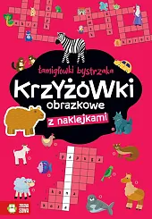 Łamigłówki bystrzaka Krzyżówki obrazkoweZuzanna Osuchowska