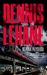 Ostatnia przysługaDennis Lehane