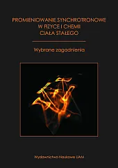 Promieniowanie synchrotronowe w fizyce i chemii ciała stałego: wybrane zagadnienia.