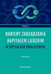 Bariery zarządzania kapitałem ludzkim w szpitalach,Piotr Lenik Bariery zarządzania kapitałem ludzkim w szpitalach,Piotr Lenik