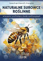 Naturalne surowce roślinne w leczeniu i,Joanna Grzyb