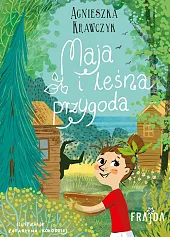Maja i leśna przygodaAgnieszka Krawczyk