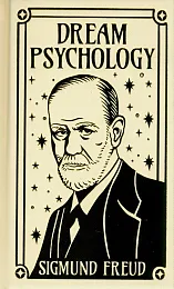 Dream PsychologySigmund Freud Dream PsychologySigmund Freud