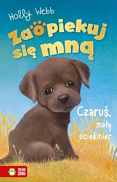 Zaopiekuj się mną Czaruś, mały uciekinierHolly Webb
