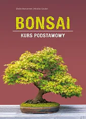 Bonsai - kurs podstawowyElodie Marconnet