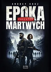 Epoka martwych PoczątekAndrey Kruz