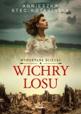Wichry losu Wydeptane ścieżki Tom 1 Wichry losu Wydeptane ścieżki Tom 1