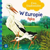 W Europie ŁąkaEwa Stadtmüller W Europie ŁąkaEwa Stadtmüller