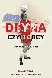 Deyna czyli obcy Deyna czyli obcy