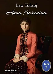 Anna Karenina Tom 2Lew Tołstoj Anna Karenina Tom 2Lew Tołstoj