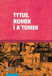 Tytus, Romek i A'Tomek i twórczość,Marek Jeziński Tytus, Romek i A'Tomek i twórczość,Marek Jeziński