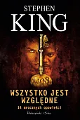 Wszystko jest względne. 14 mrocznych opowieści Wszystko jest względne. 14 mrocznych opowieści