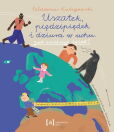 Uszatek piędzipiędek i dziura w uchu Jak zmierzyć świat? Uszatek piędzipiędek i dziura w uchu Jak zmierzyć świat?