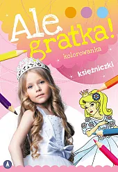 Ale gratka Księżniczki