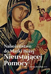 Nabożeństwo do Matki Bożej Nieustającej PomocyIwona Józefiak