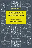Argumenty semantyczne Argumenty semantyczne