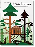 Tree Houses. 40th Ed.