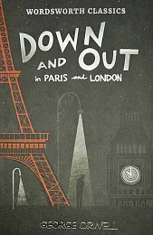 Down and Out in Paris and,George Orwell