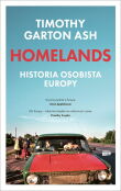 Homelands. Historia osobista Europy Homelands. Historia osobista Europy