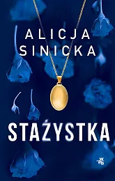 StażystkaAlicja Sinicka