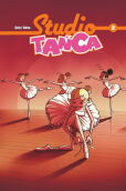 Studio tańca. Tom 2 Studio tańca. Tom 2