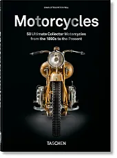 Motorcycles. 40th Ed.Charlotte Fiell