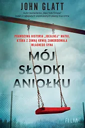 Mój słodki aniołkuJohn Glatt Mój słodki aniołkuJohn Glatt