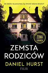 Zemsta rodzicówDaniel Hurst Zemsta rodzicówDaniel Hurst