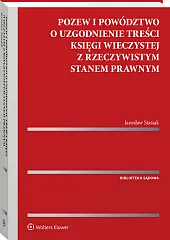 Pozew i powództwo o uzgodnienie treści księgi wieczystej z rzeczywistym stanem prawnym
